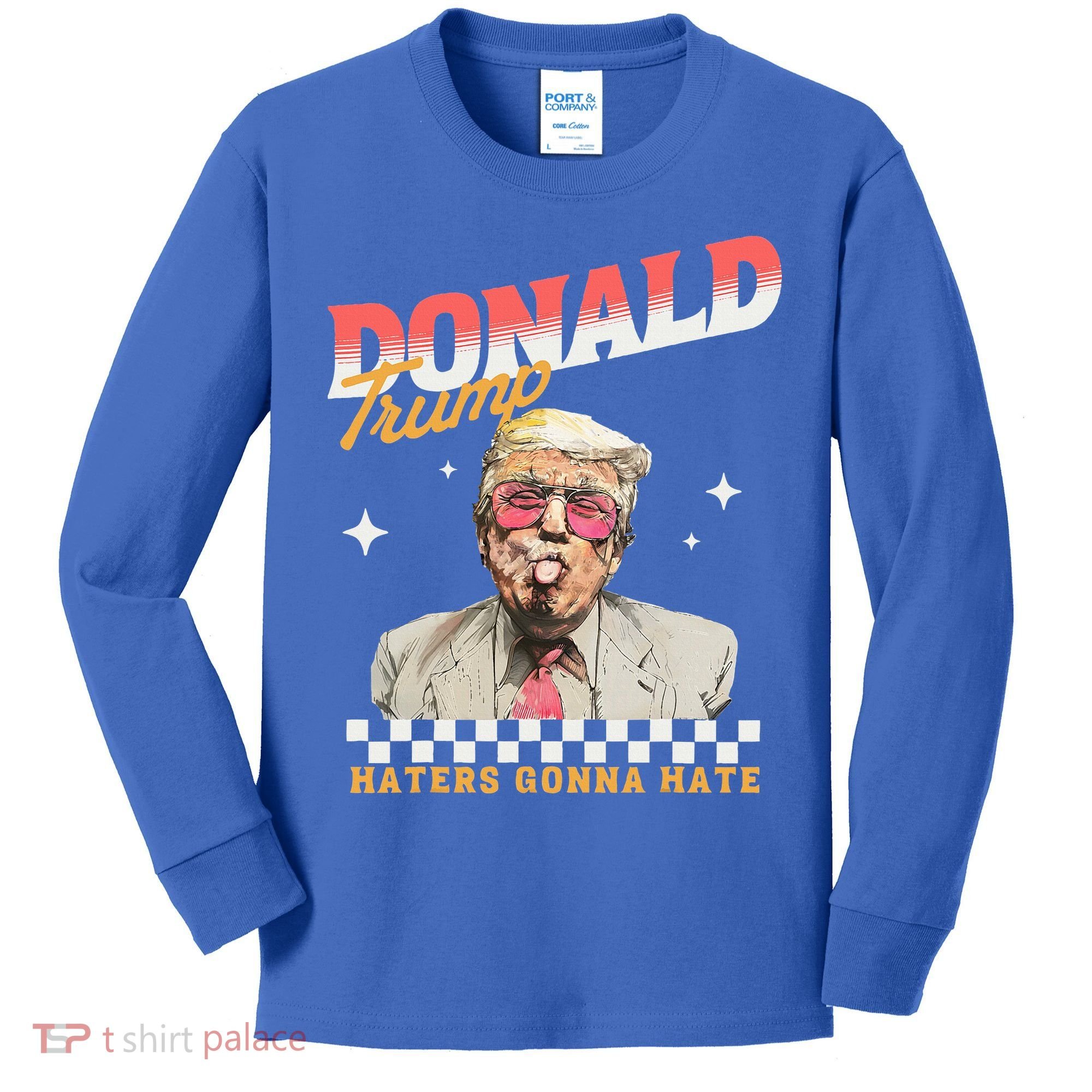 Trump 2024 Haters Gonna Hate Kids Long Sleeve Shirt