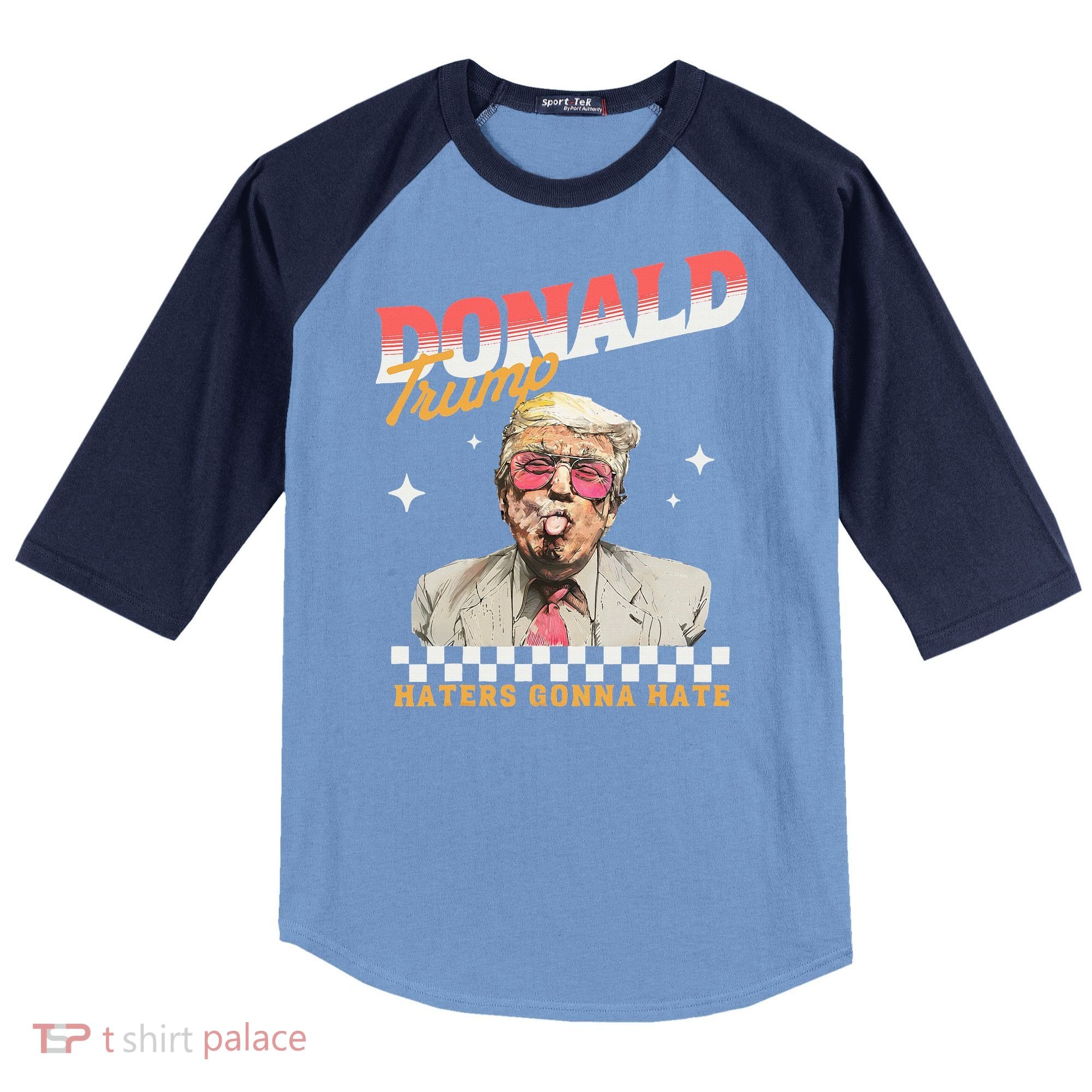 Trump 2024 Haters Gonna Hate Raglan Baseball Sleeve Shirt