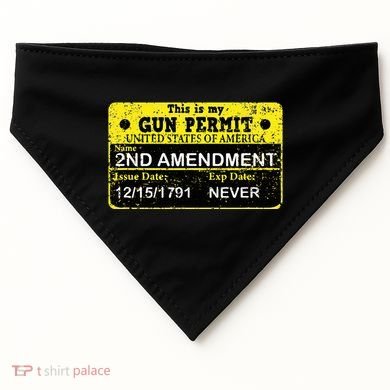 The 2a Is My Gun Permit Proud American Pro 2nd Amendment USA-Made Doggie Bandana