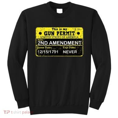 The 2a Is My Gun Permit Proud American Pro 2nd Amendment Sweatshirt