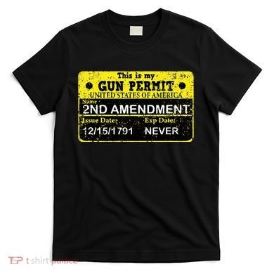 The 2a Is My Gun Permit Proud American Pro 2nd Amendment T-Shirt