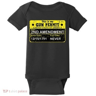 The 2a Is My Gun Permit Proud American Pro 2nd Amendment Baby Bodysuit