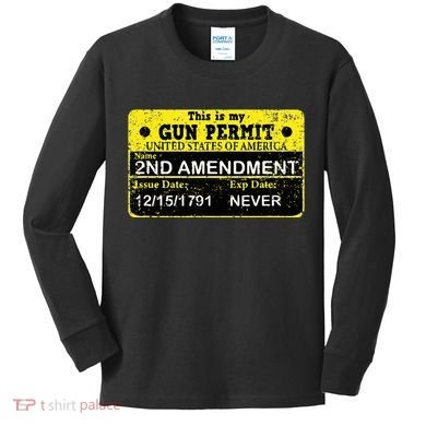 The 2a Is My Gun Permit Proud American Pro 2nd Amendment Kids Long Sleeve Shirt
