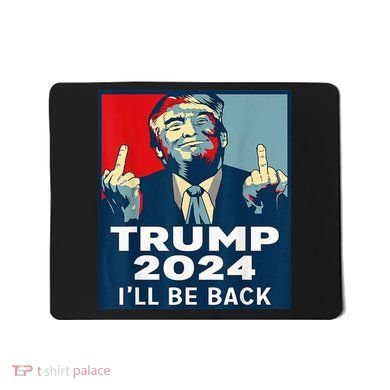 Trump 2024 I will be back Classic Mousepad