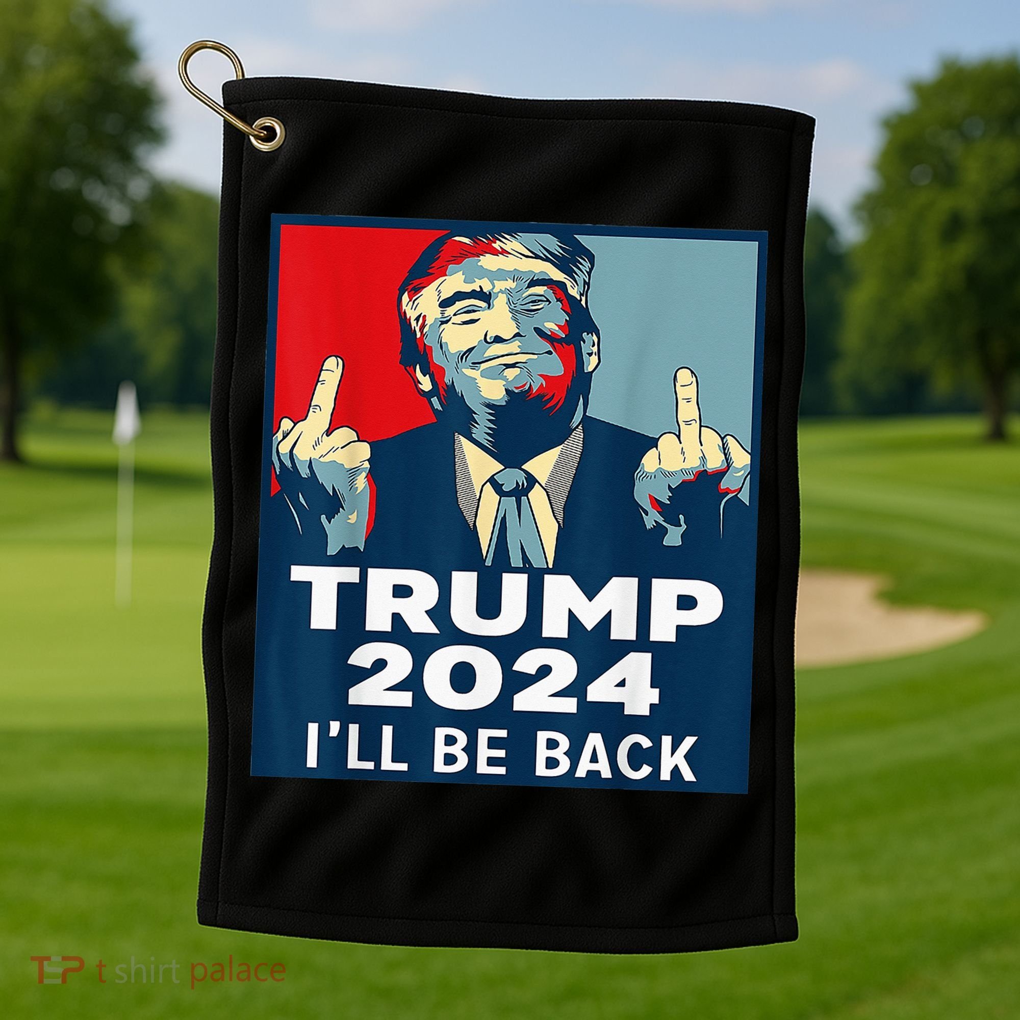 Trump 2024 I will be back Classic Golf Towel