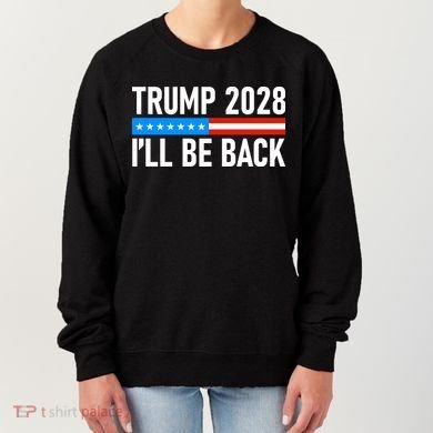 Trump 2028 I'll Be Back Women's Sweatshirt