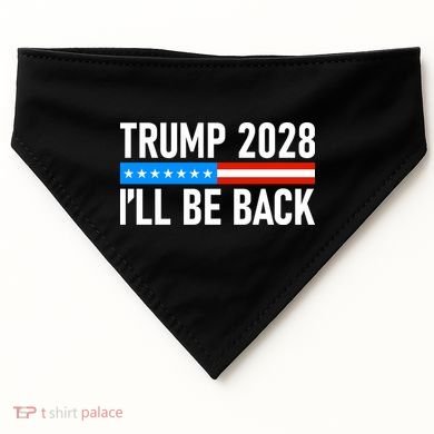 Trump 2028 I'll Be Back USA-Made Doggie Bandana