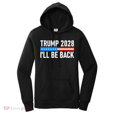 Trump 2028 I'll Be Back Women's Hoodie