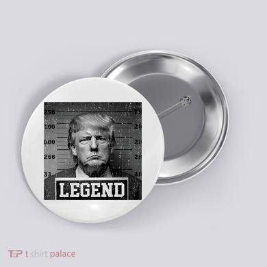 Trump 2024 Mugshot President Legend Button