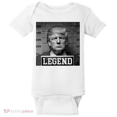 Trump 2024 Mugshot President Legend Baby Bodysuit