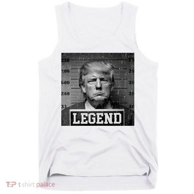 Trump 2024 Mugshot President Legend Tank Top