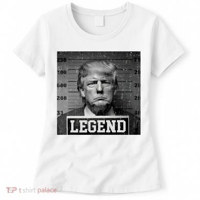 Trump 2024 Mugshot President Legend Women's T-Shirt
