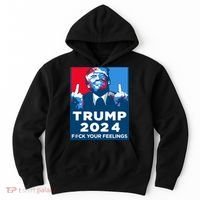 Donald Trump, Fuck Your Feelings Hoodie thumb 0