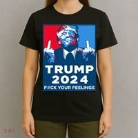Donald Trump, Fuck Your Feelings T-Shirt thumb 4