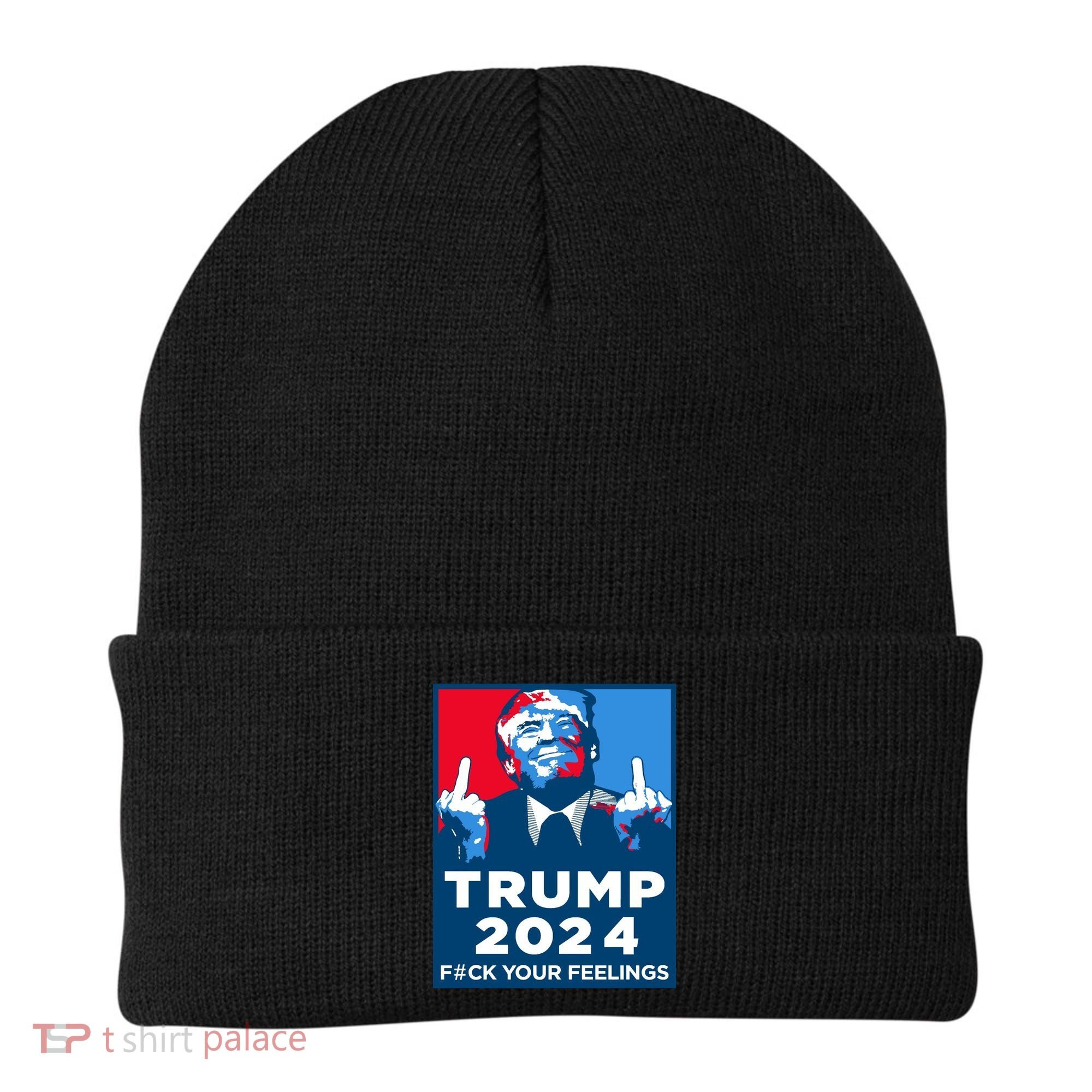 Donald Trump, Fuck Your Feelings Beanie