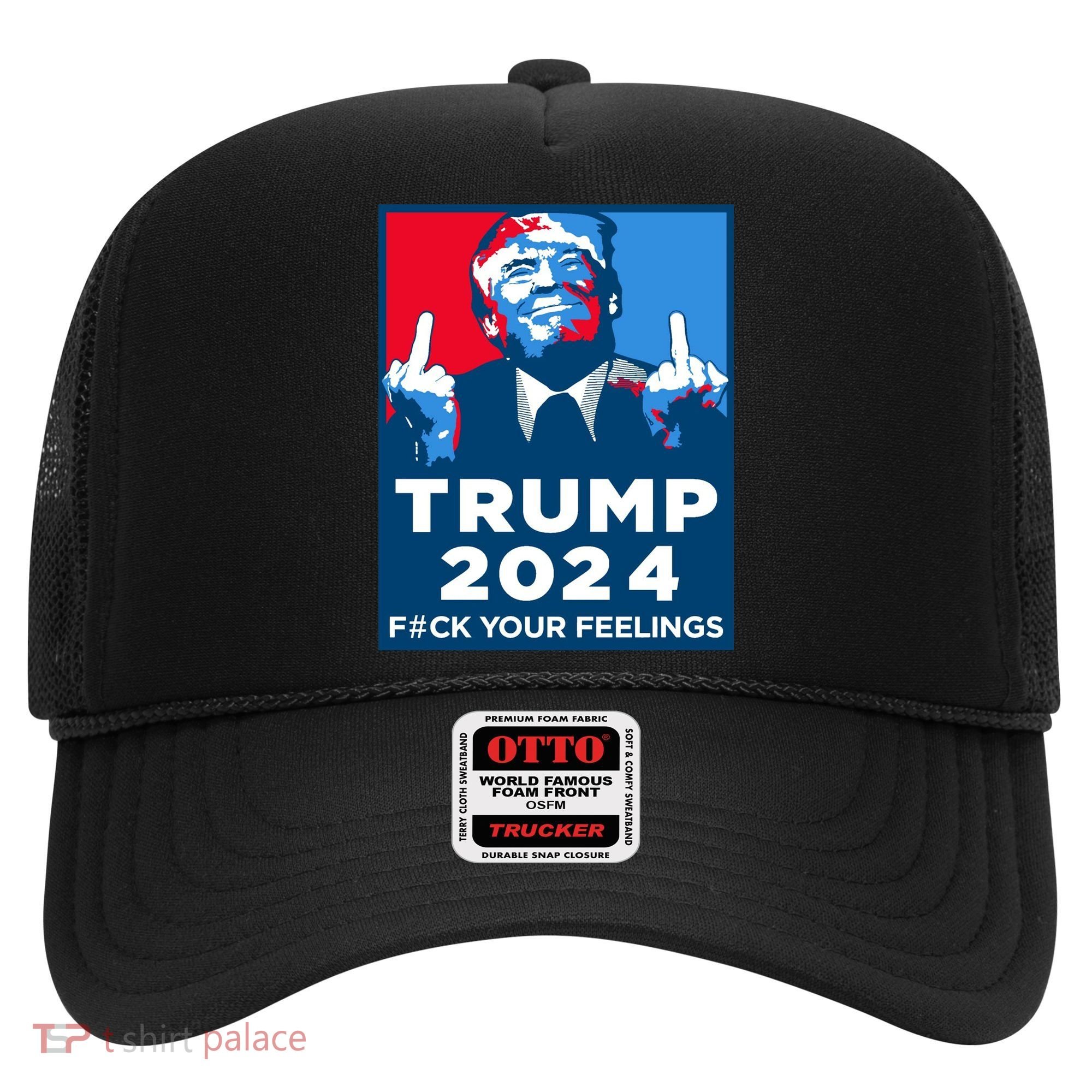 Donald Trump, Fuck Your Feelings Hat
