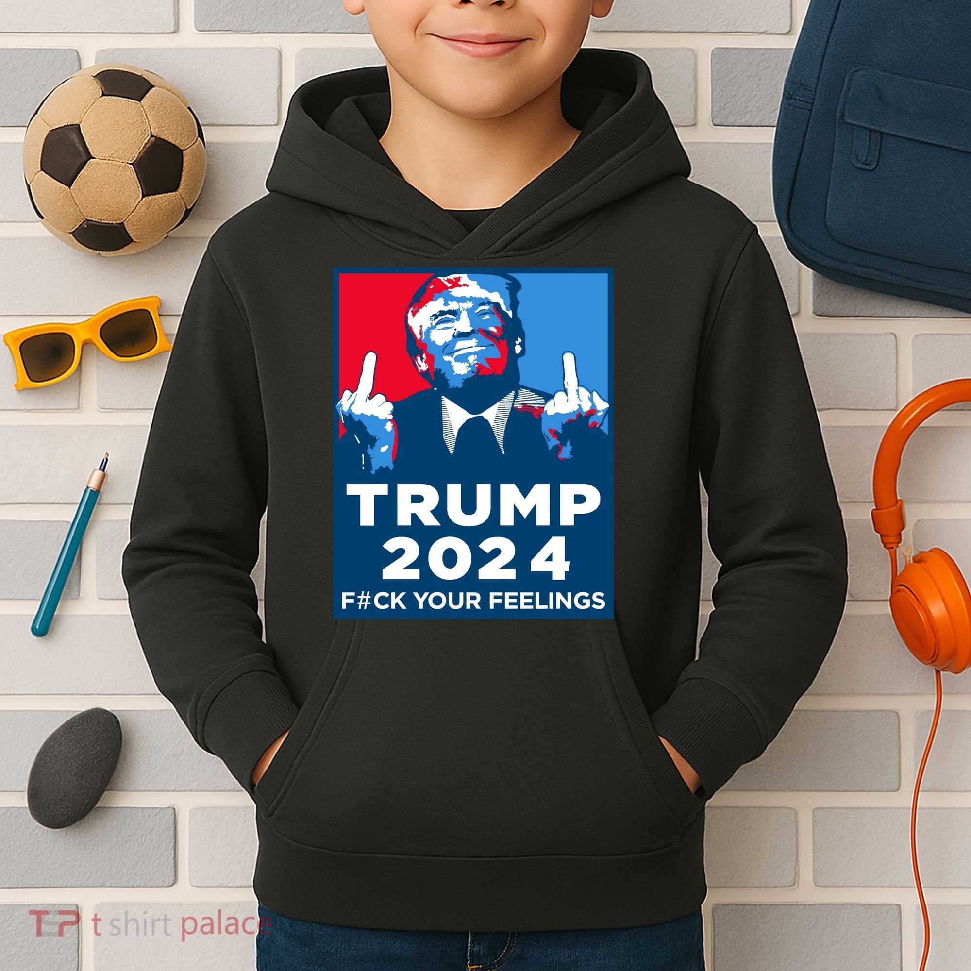 Donald Trump, Fuck Your Feelings Kids Hoodie