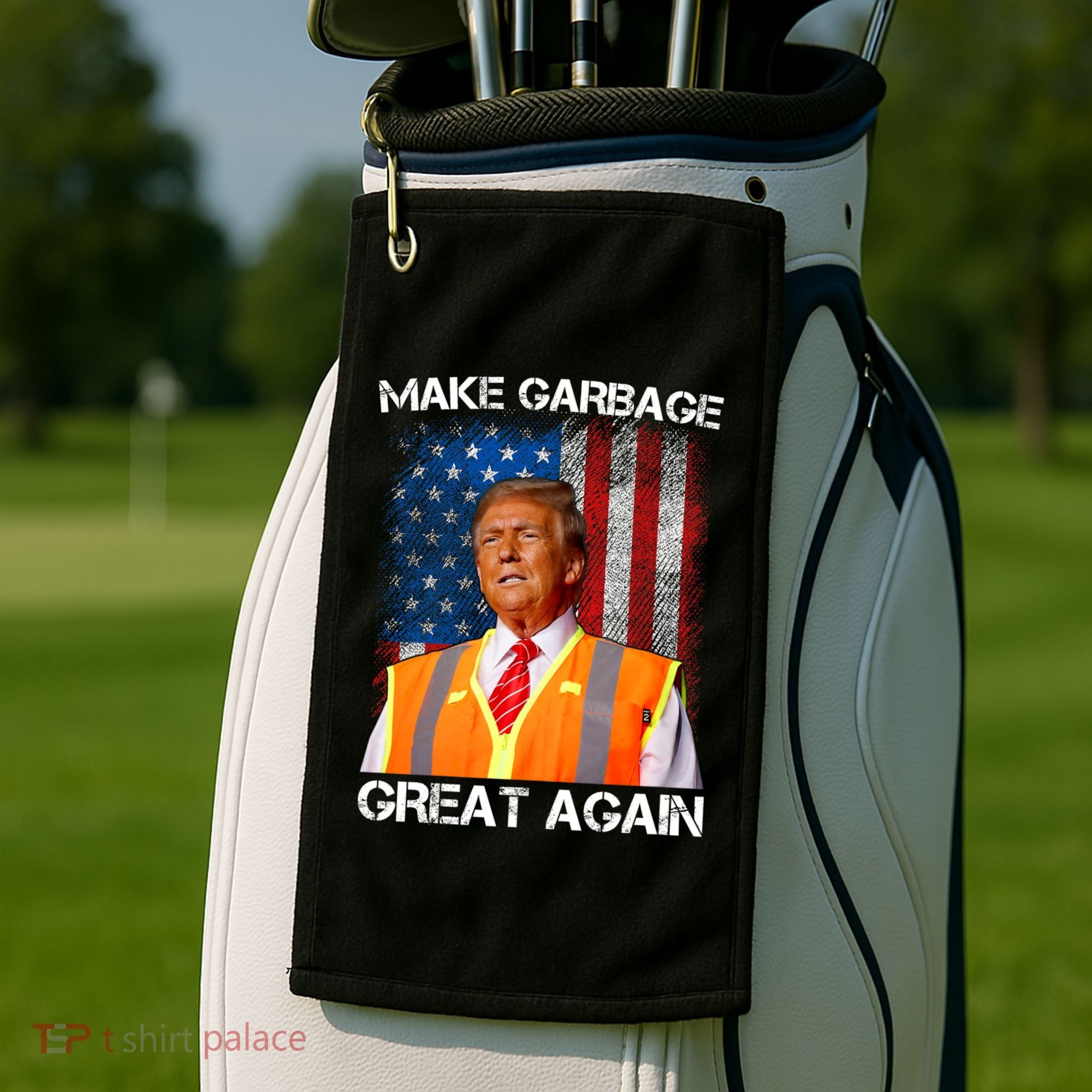 Trump 2024 Make Garbage Great Again Funny For Trump Us Flag Golf Towel