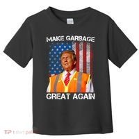 Trump 2024 Make Garbage Great Again Funny For Trump Us Flag Toddler T-Shirt thumb 0