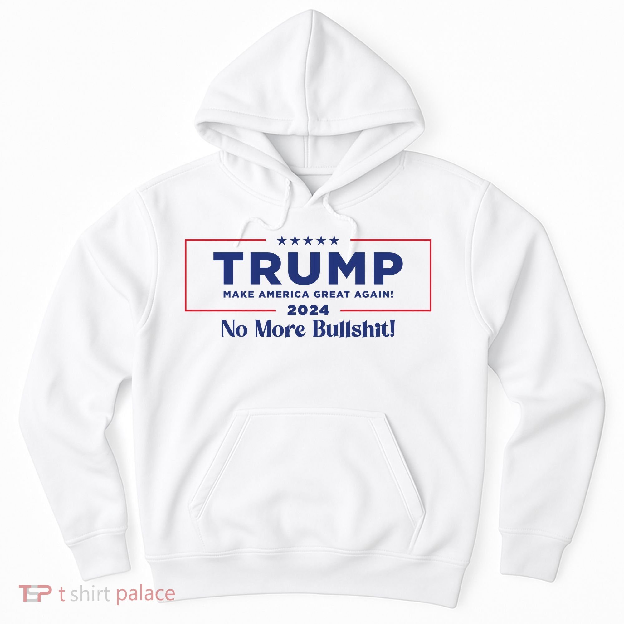 Trump 2024 No More Bullshit Hoodie