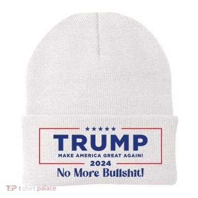 Trump 2024 No More Bullshit Beanie