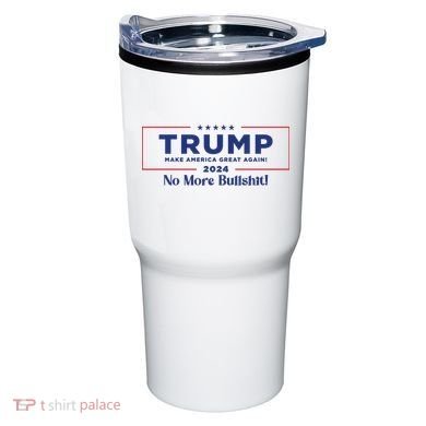 Trump 2024 No More Bullshit Tumbler