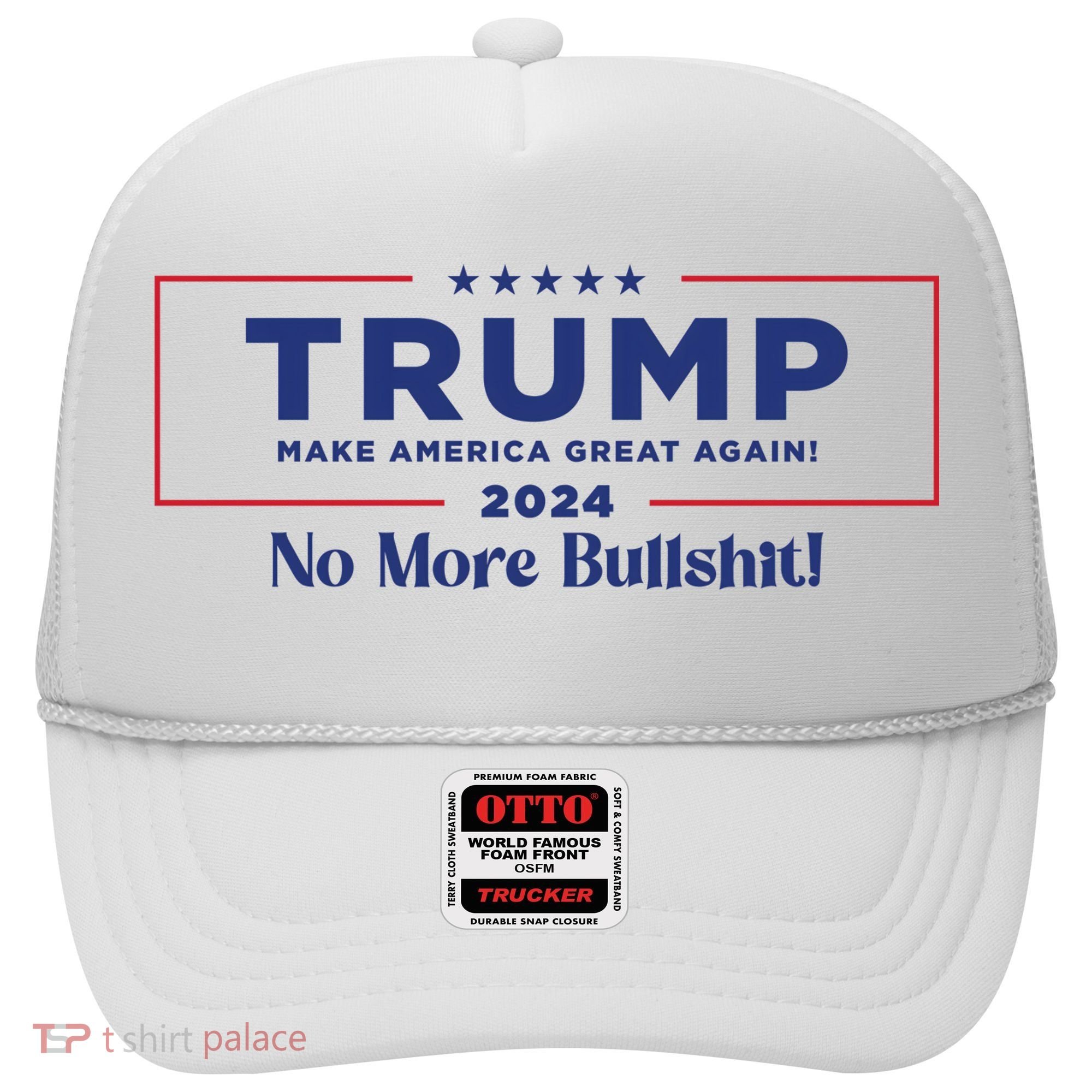 Trump 2024 No More Bullshit Hat
