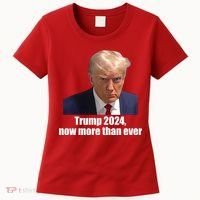 Trump 2024 Now More Than Ever Women's T-Shirt thumb 0