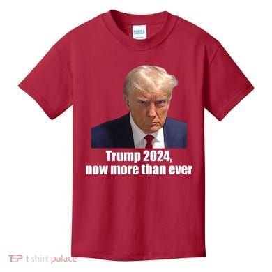 Trump 2024 Now More Than Ever Kids T-Shirt