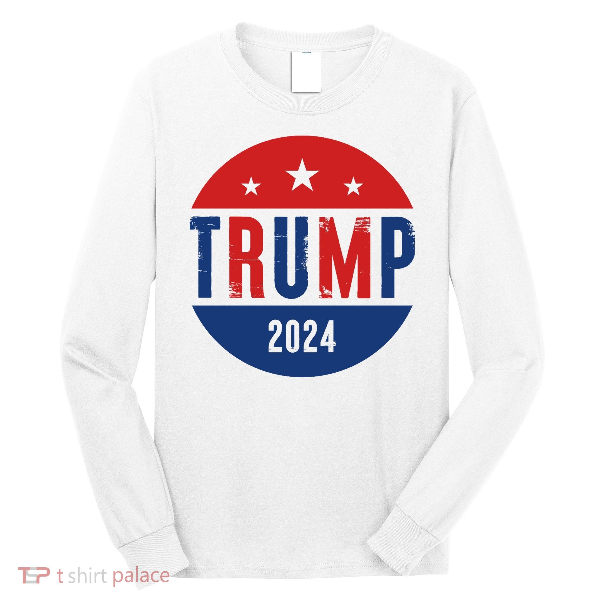 Trump 2024 Presidential Election Logo Long Sleeve Shirt