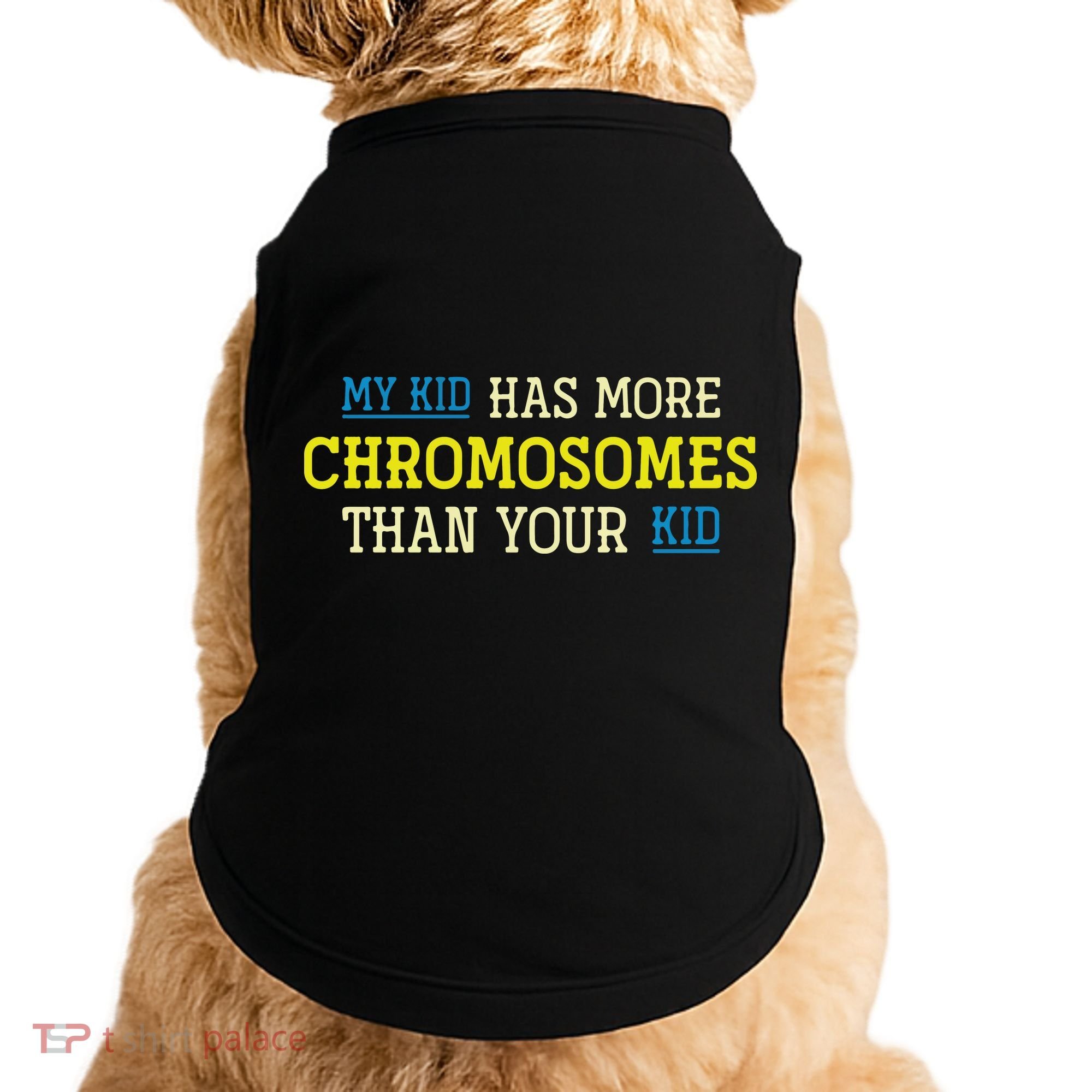 Trisomy 21 Parents Down Syndrome Awareness Gift Doggie Tank
