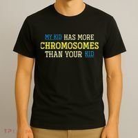 Trisomy 21 Parents Down Syndrome Awareness Gift T-Shirt thumb 3