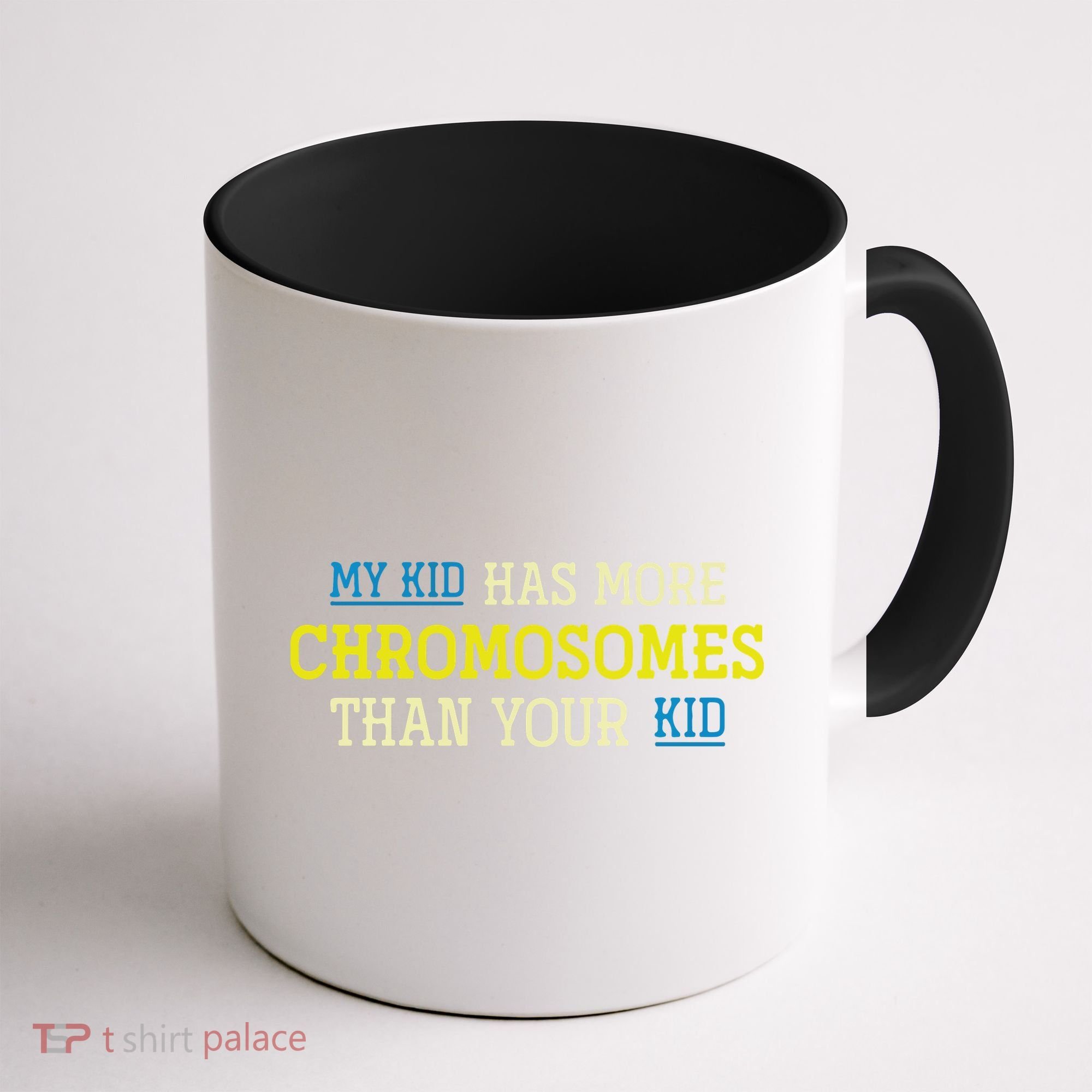 Trisomy 21 Parents Down Syndrome Awareness Gift Coffee Mug