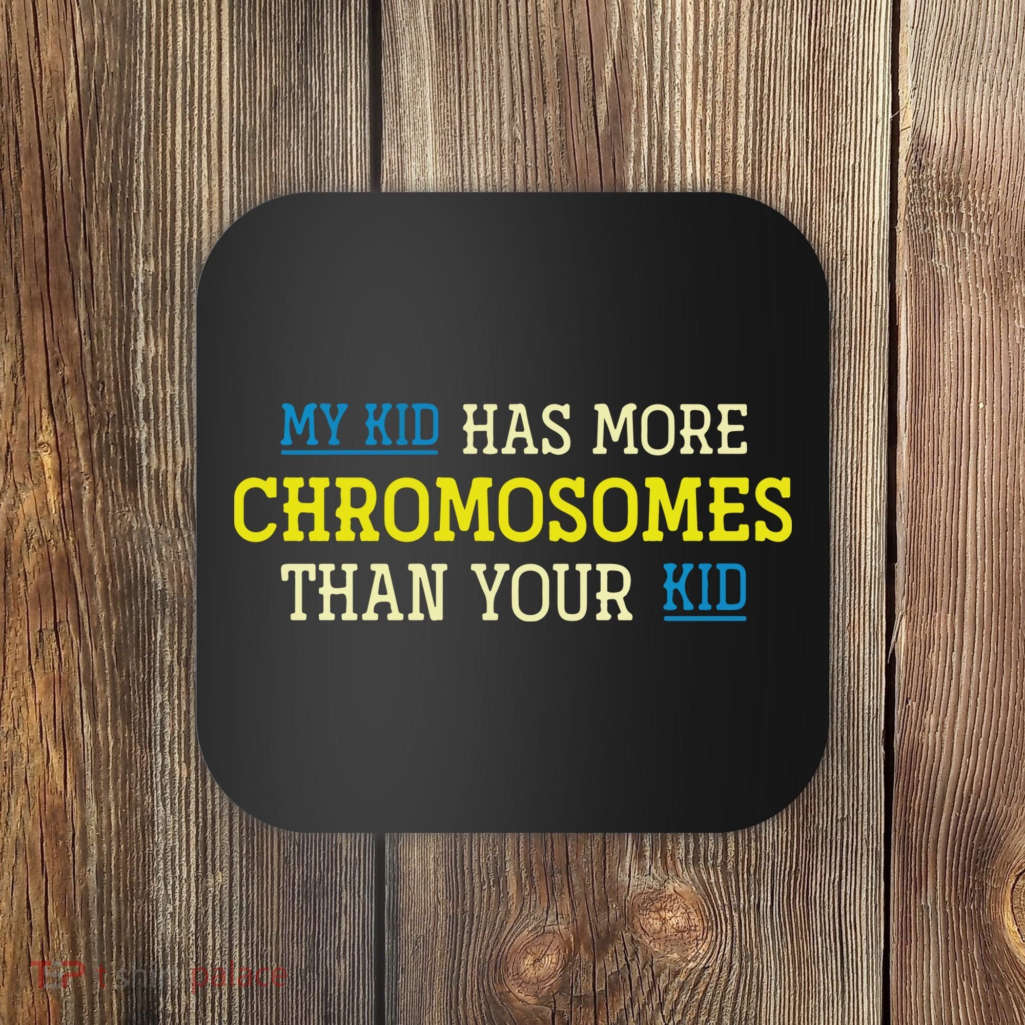 Trisomy 21 Parents Down Syndrome Awareness Gift Coaster