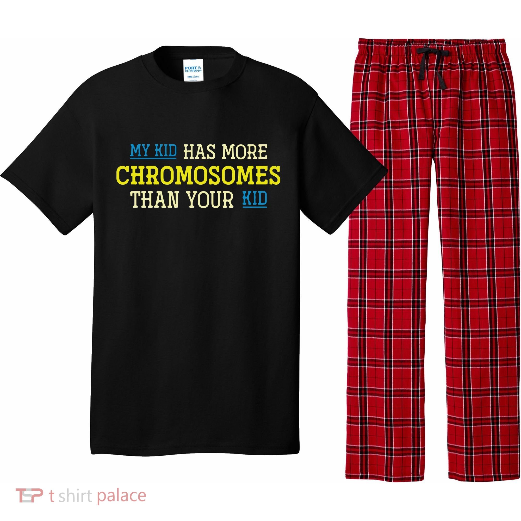 Trisomy 21 Parents Down Syndrome Awareness Gift Pajama Set