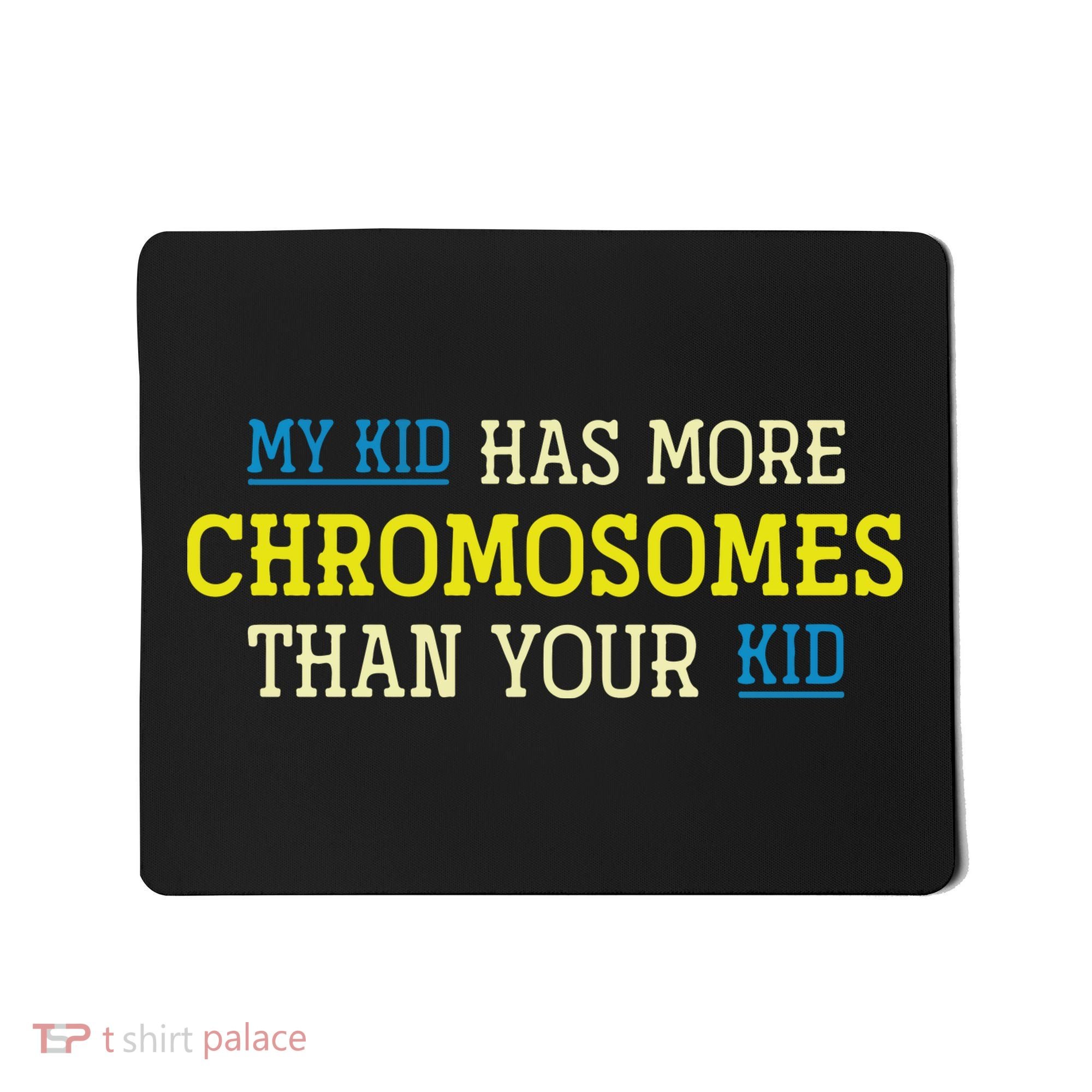 Trisomy 21 Parents Down Syndrome Awareness Gift Mousepad