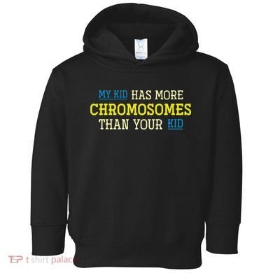 Trisomy 21 Parents Down Syndrome Awareness Gift Toddler Hoodie