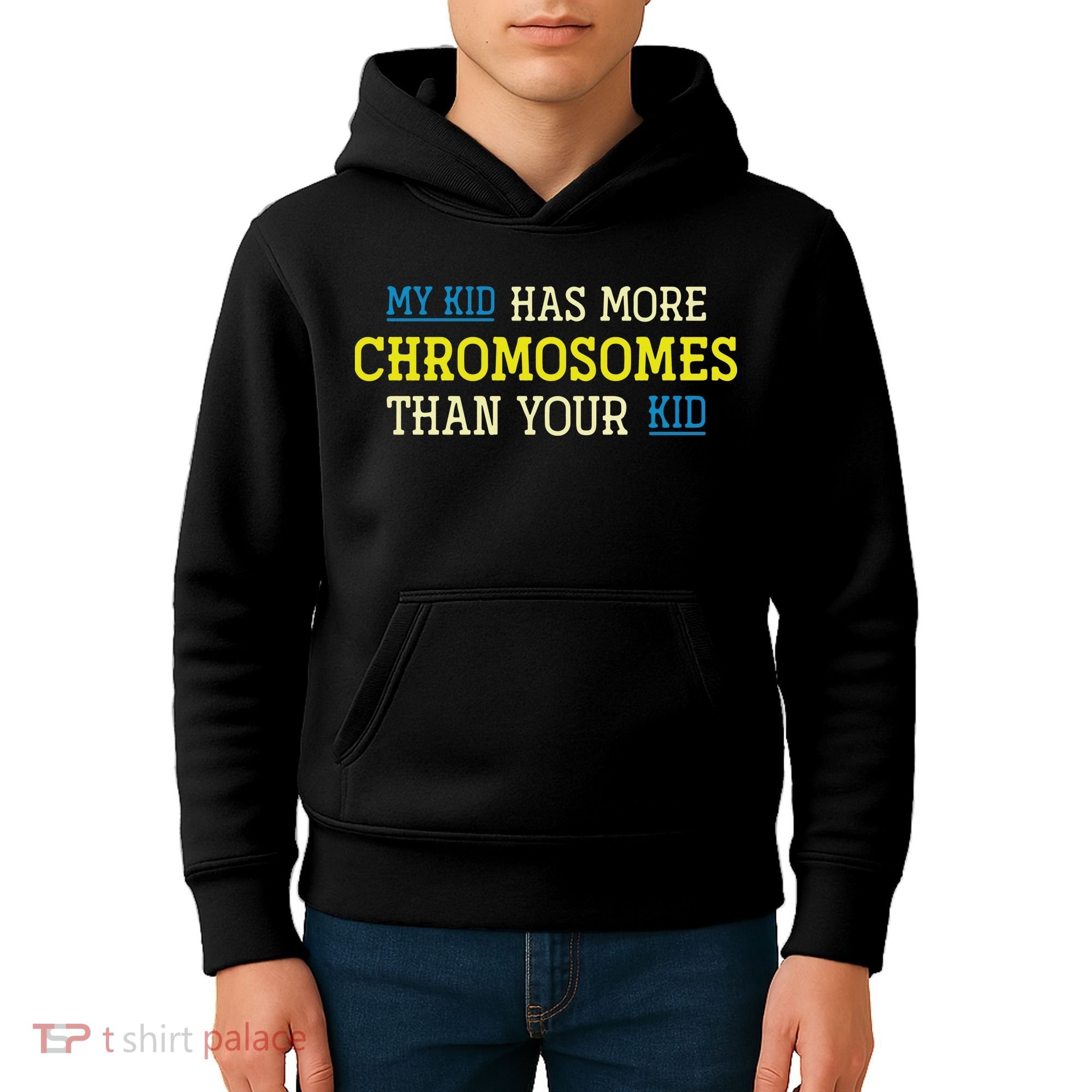 Trisomy 21 Parents Down Syndrome Awareness Gift Kids Hoodie