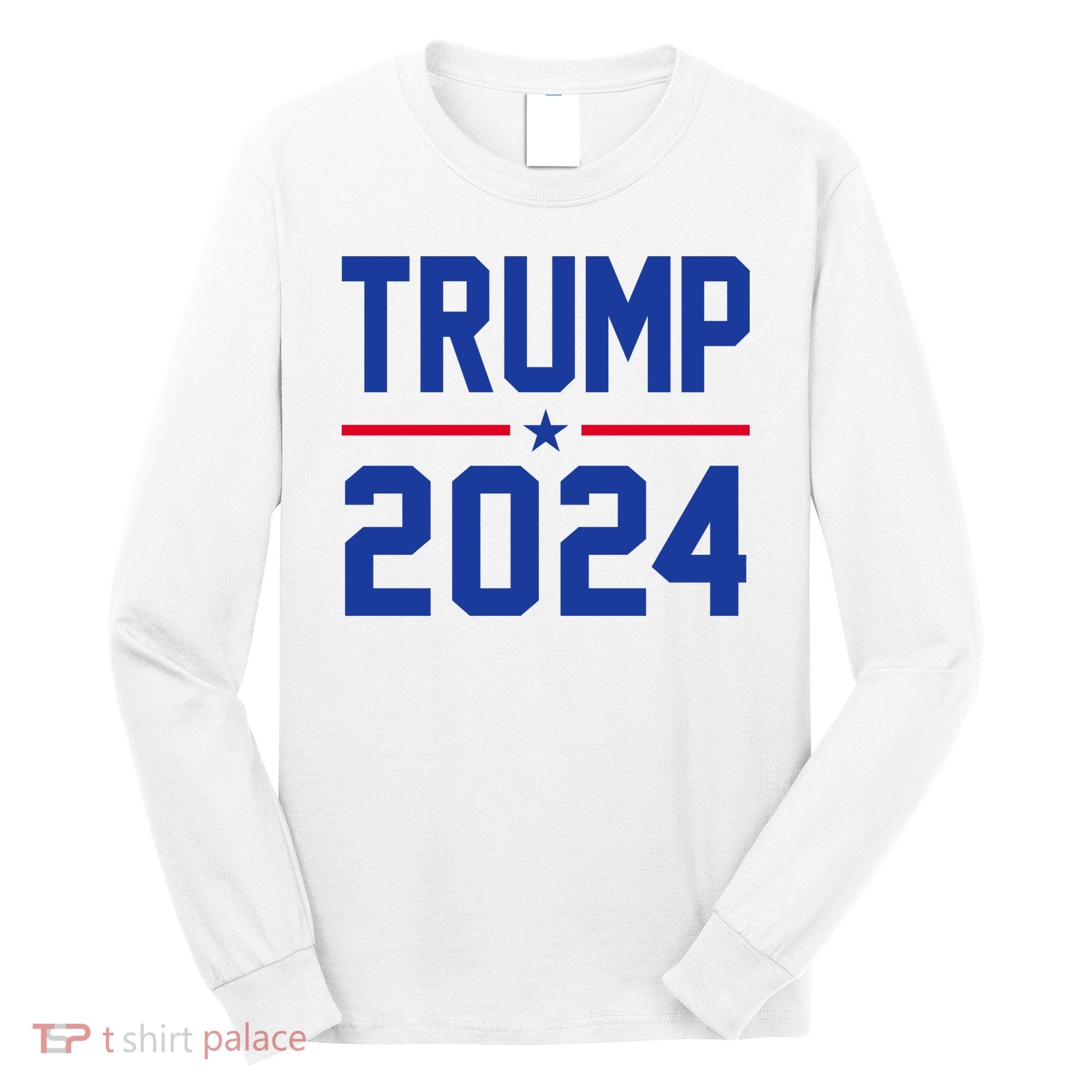 Trump 2024 Political Republican Long Sleeve Shirt