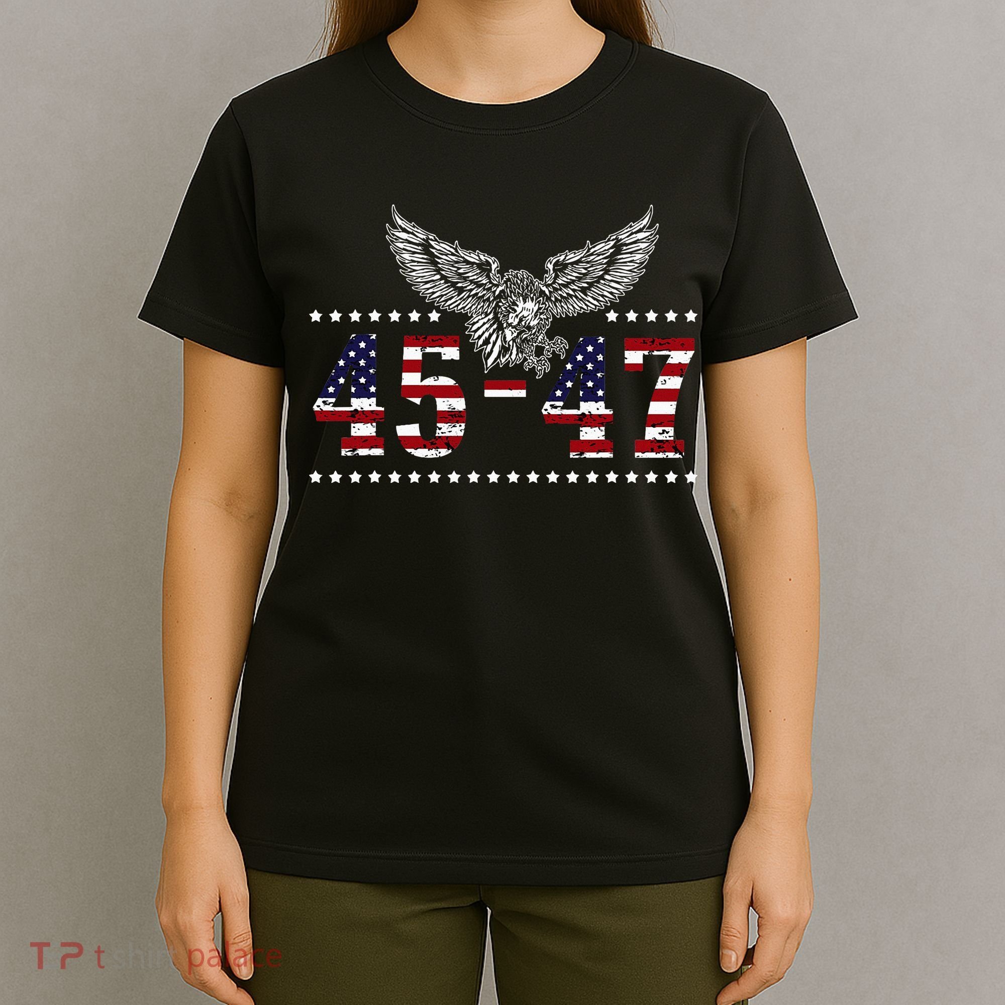 Trump 2024 President 45 And 47 American Flag Trump 2024 T-Shirt