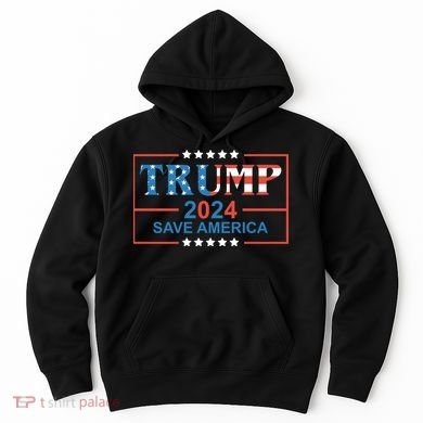 Trump 2024 Save America Hoodie