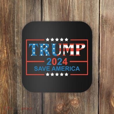 Trump 2024 Save America Coaster