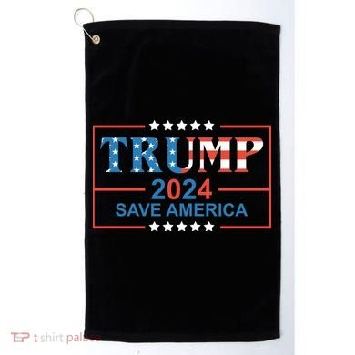 Trump 2024 Save America Golf Towel