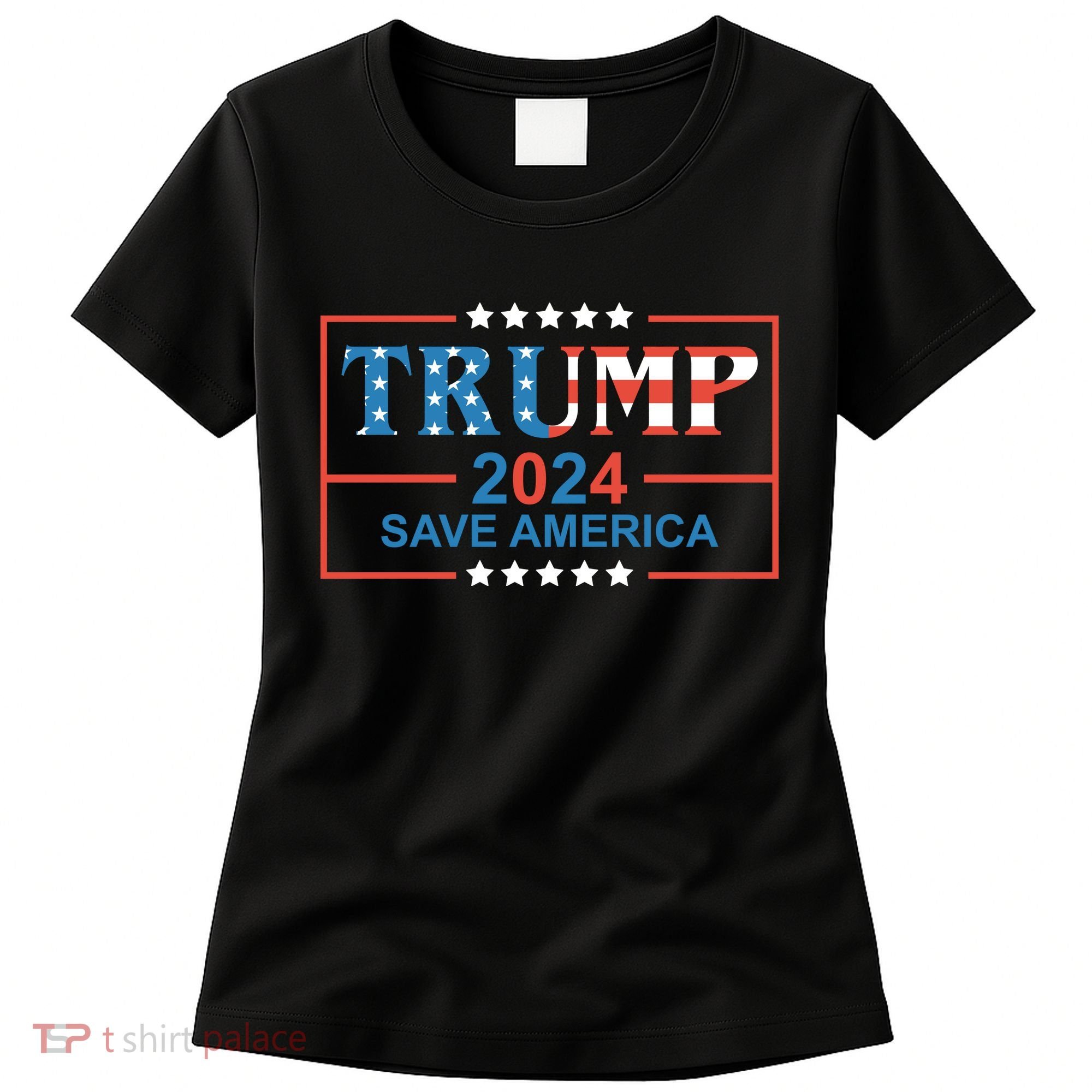 Trump 2024 Save America Women's T-Shirt