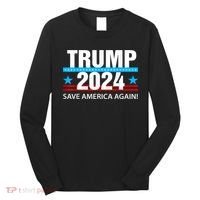 TRUMP 2024 Save America Again Pro Trump Long Sleeve Shirt thumb 0