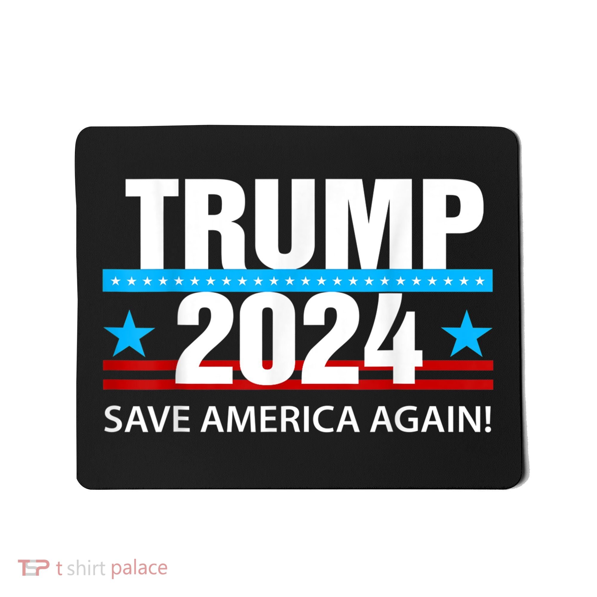 TRUMP 2024 Save America Again Pro Trump Mousepad