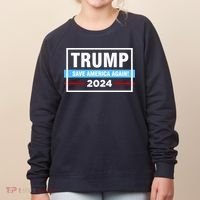 Trump 2024 Save America Again Women's Sweatshirt thumb 0