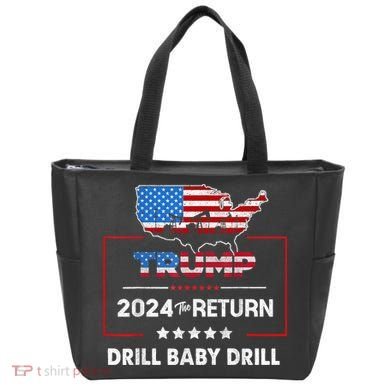 Trump 2024 The Return Drill Baby Drill Tote Bag