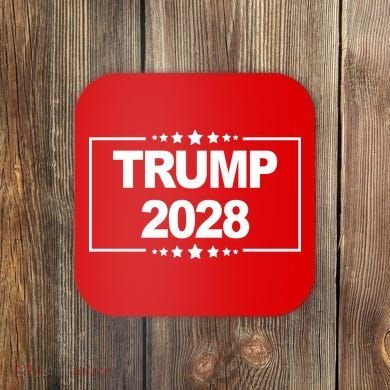 Trump 2028 Coaster