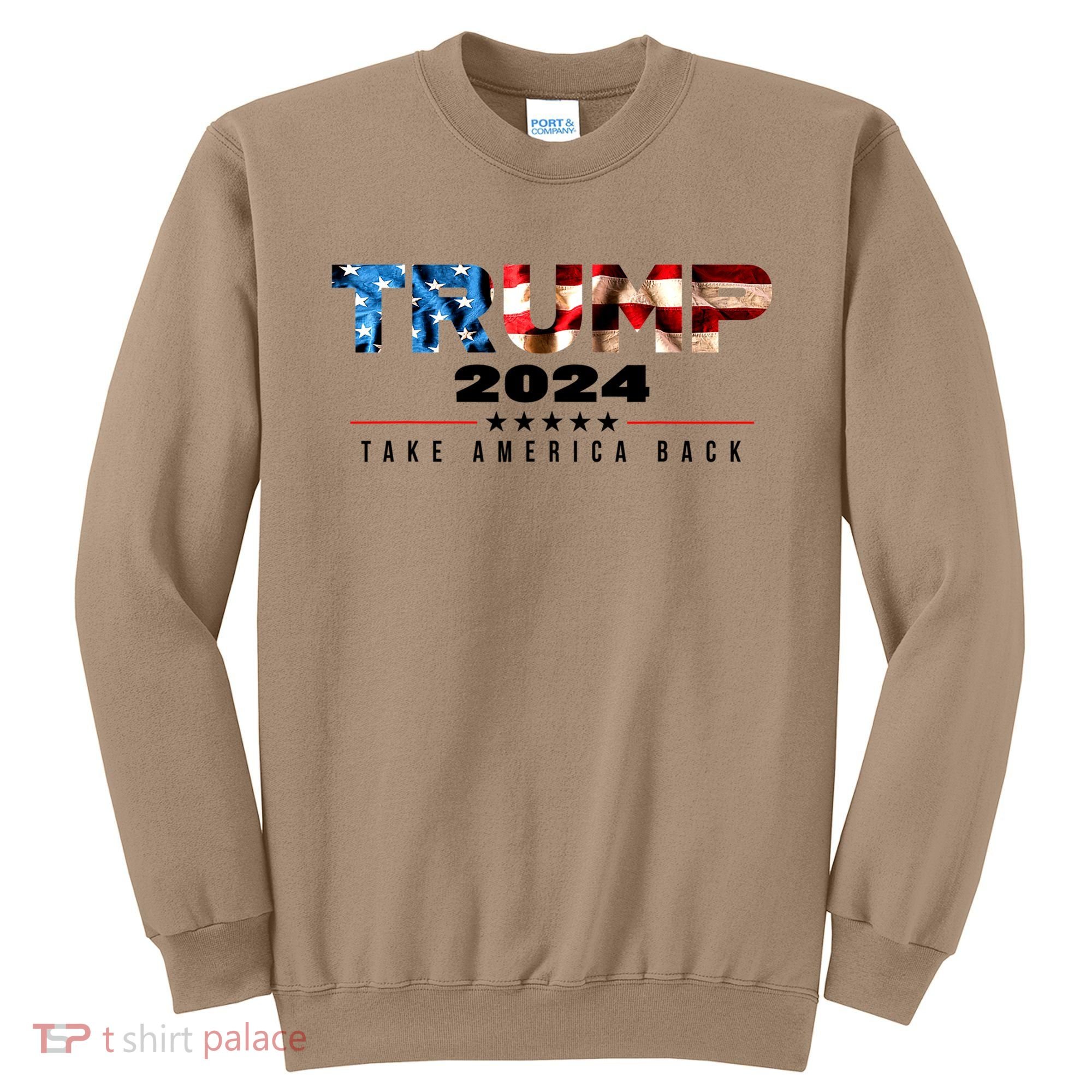 Trump 2024 Take America Back 2 Sweatshirt